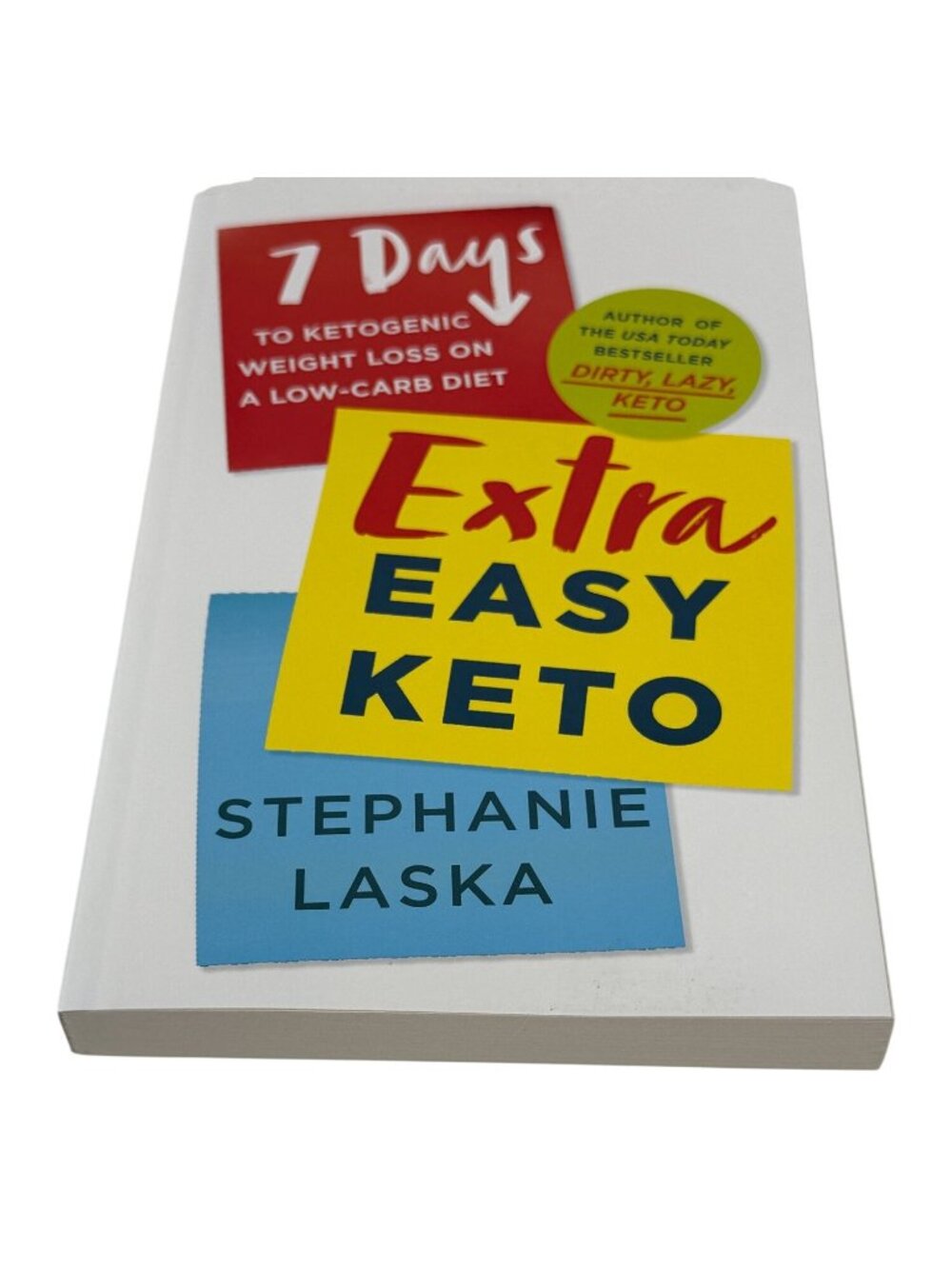 Extra Easy Keto Stephanie Laska 7 Day Low Carb Diet Plan Book New